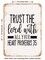 DECORATIVE METAL SIGN - Trust the Lord With All Your Heart Proverbs5 - Vintage Rusty Look